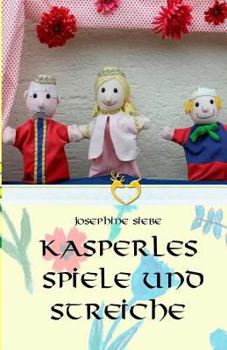 Paperback Kasperles Spiele und Streiche [German] Book