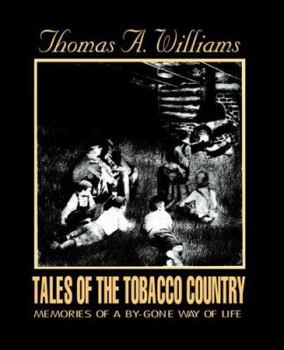 Paperback Tales of the Tobacco Country Book
