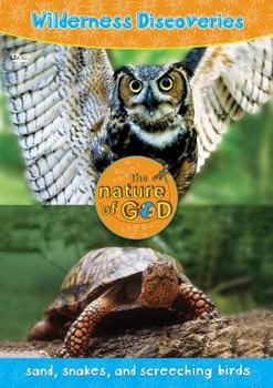 Hardcover Wilderness Discoveries, Volume 1: Sand, Snakes, and Screeching Birds Book
