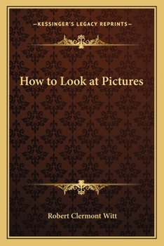Paperback How to Look at Pictures Book