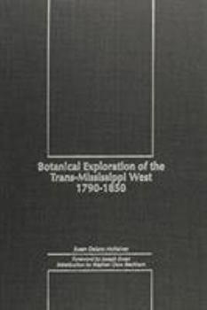 Botanical Exploration of the Trans-Mississippi West 1790-1850/Book and Maps (Northwest Reprints)