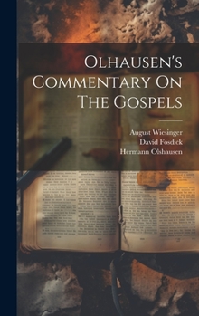 Hardcover Olhausen's Commentary On The Gospels Book