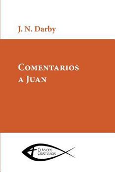 Paperback Comentarios a Juan [Spanish] Book