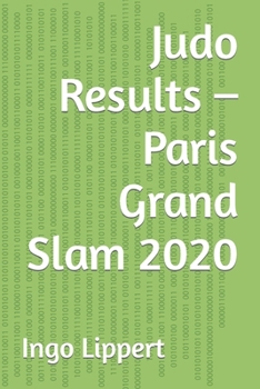 Paperback Judo Results - Paris Grand Slam 2020 Book