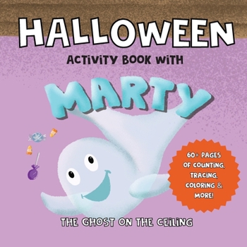 Paperback Halloween Activity Book With Marty The Ghost On The Ceiling Book
