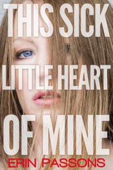 Paperback This Sick Little Heart of Mine Book