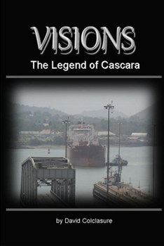 Paperback Visions: The Legend of Cascara Book