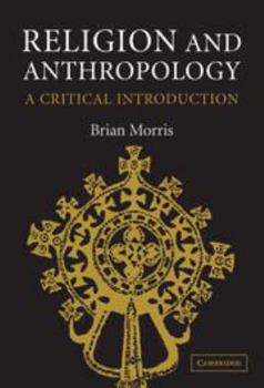 Printed Access Code Religion and Anthropology: A Critical Introduction Book