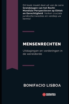Paperback Mensenrechten: Uitdagingen en vorderingen in de wereldorde [Dutch] Book