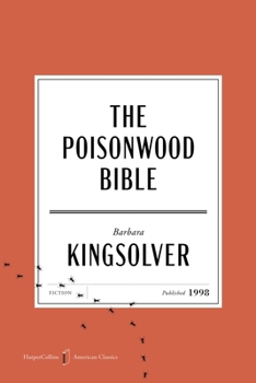 The Poisonwood Bible American Classics Edition: A Novel