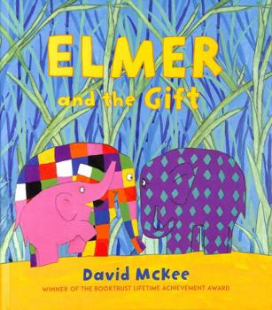 Paperback Elmer and the Gift (Elmer Picture Books Series) Book