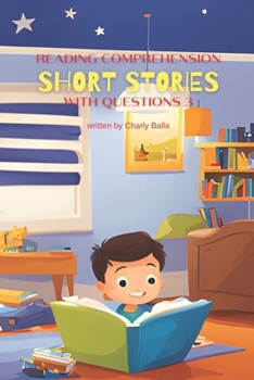 Reading Comprehension Short Stories With Questions 3