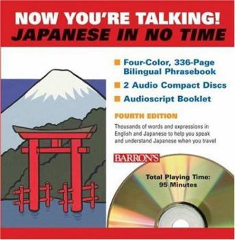 Audio CD Now You're Talking Japanese in No Time: Book and Audio CD Package [With Phrasebook and Booklet] Book