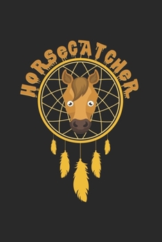 Paperback Horsecatcher: 6x9 Dreamcatcher - grid - squared paper - notebook - notes Book