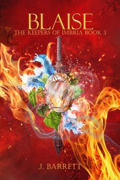 Paperback Blaise: The Keepers of Imbria Book 3 Book