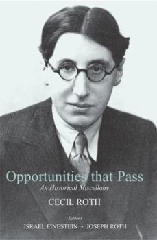 Paperback Opportunities That Pass: An Historical Miscellany Book