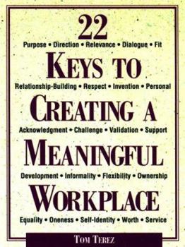 Hardcover 22 Keys to Creating a Workplac Book