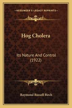 Paperback Hog Cholera: Its Nature And Control (1922) Book