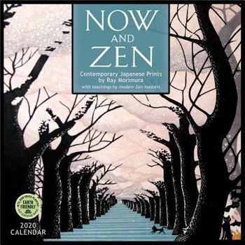 Now and Zen 2020 Wall Calendar: Contemporary Japanese Prints by Ray Morimura