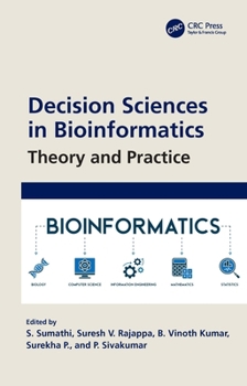 Hardcover Decision Sciences in Bioinformatics: Theory and Practice Book