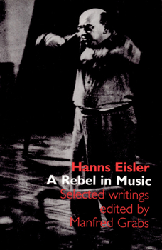 Paperback A Rebel in Music: Selected Writings Book