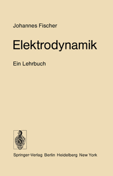 Paperback Elektrodynamik: Ein Lehrbuch [German] Book