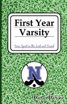 Paperback First Year Varsity: Time Spent in the Lost and Found Book