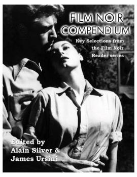 Paperback Film Noir Compendium: Key Selections from the Film Noir Reader Series Book