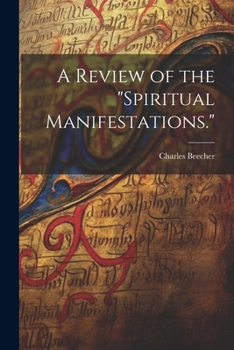 Paperback A Review of the "Spiritual Manifestations." Book