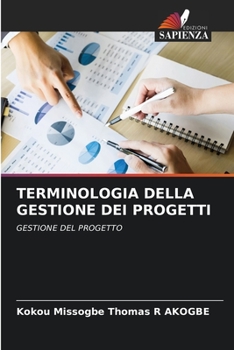 Paperback Terminologia Della Gestione Dei Progetti [Italian] Book
