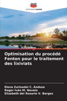 Optimisation du procédé Fenton pour le traitement des lixiviats (French Edition)