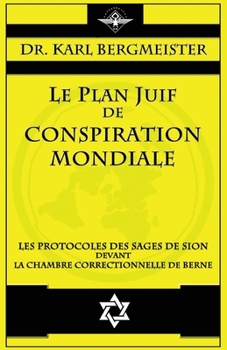 Paperback Le plan juif de conspiration mondiale [French] Book