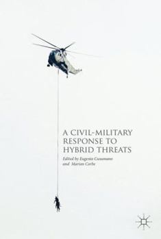 Hardcover A Civil-Military Response to Hybrid Threats Book