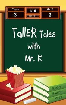 Paperback Taller Tales with Mr. K Book