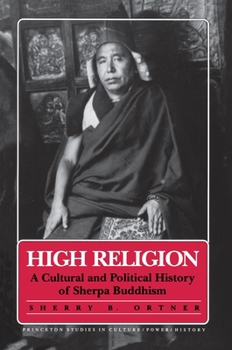 Hardcover High Religion: A Cultural and Political History of Sherpa Buddhism Book