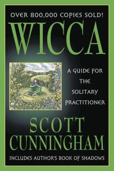 Paperback Wicca: A Guide for the Solitary Practitioner Book