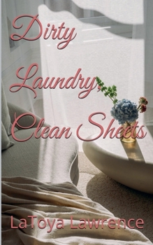 Paperback Dirty Laundry, Clean Sheets Book