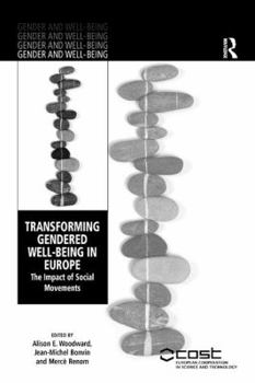 Paperback Transforming Gendered Well-Being in Europe: The Impact of Social Movements Book