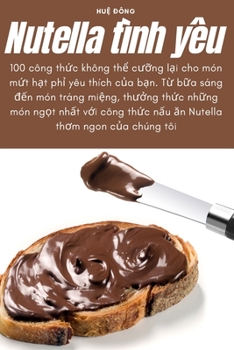 Paperback Nutella tình yêu [Vietnamese] Book