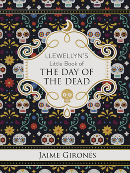 Hardcover Llewellyn's Little Book of the Day of the Dead Book