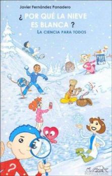 Paperback Por Que La Nieve Es Blanca? [Spanish] Book