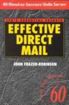 Paperback Effective Direct Mail (60 Minute Success Skills Series) Book