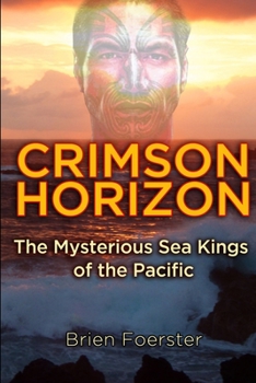 Paperback Crimson Horizon: The Mysterious Sea Kings Of The Pacific Book