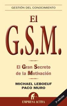 Paperback El G.S.M.: El Gran Secreto de la Motivacion [Spanish] Book