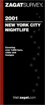 Zagatsurvey 2001: New York City Nightlife (Zagat Survey: New York City Nightlife)
