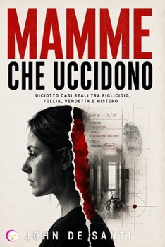 Paperback Mamme Che Uccidono [Italian] Book