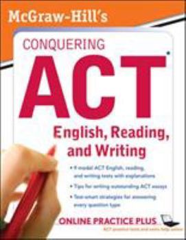 Paperback McGraw-Hill Conquering ACT English, Reading, and Writing Book