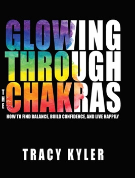 Hardcover Glowing through the Chakras Book