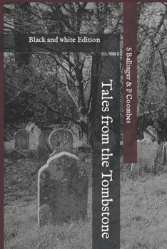 Paperback Tales from the Tombstone Black and White Edition Book