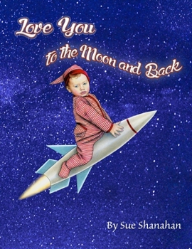 Paperback Love You to the Moon and Back Book